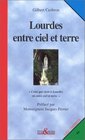 Carnet ftes et saisons numro 44  Lourdes entre ciel et terre