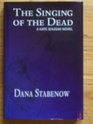 The Singing of the Dead (G K Hall Large Print Core Series)