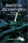 Immortal Boundaries Book One Adyton Revealed