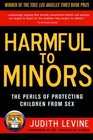 Harmful to Minors The Perils of Protecting Children from Sex