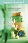 A Good House