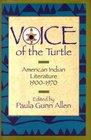 Voice of the Turtle I  American Indian Literature 19001970