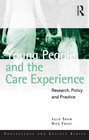 Young People and the Care Experience Research Policy and Practice
