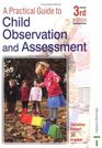 A Practical Guide To Child Observation And Assessment