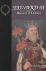 Edward III Monarch of Chivalry