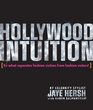 Hollywood Intuition: It's What Separates Fashion Victims from Fashion Victors