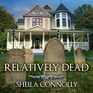 Relatively Dead Lib/E