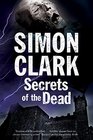 Secrets of the Dead A novel of mummies and ancient curses