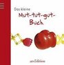 Das kleine MuttutgutBuch