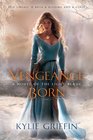 Vengeance Born (Light Blade, Bk 1)