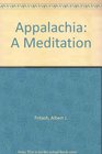 Appalachia: A Meditation