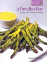 A Paradiso Year S  S Spring And Summer Cooking