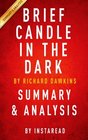 Brief Candle in the Dark My Life in Science by Richard Dawkins  Summary  Analysis