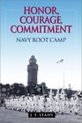 Honor Courage Commitment Navy Boot Camp