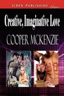 Creative Imaginative Love