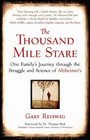 The Thousand Mile Stare: One Family's Journey through the Struggle and Science of Alzheimer's