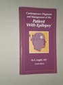 Contemporary Diagnosis and Management of the Patient With Epilepsy 4th edition