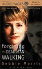 Forgiving the Dead Man Walking Only One Woman Can Tell the Entire Story