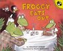 Froggy Eats Out (Froggy)