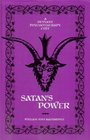 Satan's Power A Deviant Psychotherapy Cult