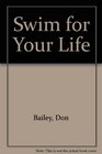 Swim for Your Life