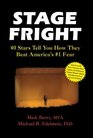 Stage Fright 40 Stars Tell You How They Beat America's 1 Fear