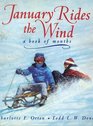 January Rides the Wind A Book of Months
