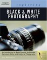 Exploring Basic Black  White Photography