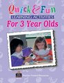 Quick  Fun Learning Activities for 3 Year Olds