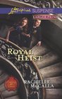 Royal Heist (Protecting the Crown, Bk 3) (Love Inspired Suspense, No 348) (Larger Print)