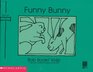 Funny Bunny (Bob Books Kids! Level B, Set 1, Bk 7)