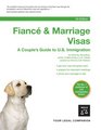 Fiance  Marriage Visas A Couple's Guide to US Immigration
