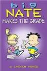 Big Nate Makes the Grade (Big Nate, Bk 4)