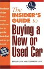 The Insiders Guide to Buying a New or Used Car