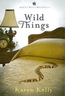 Wild Things (Annie's Attic, Bk 27)