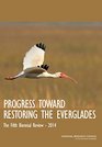 Progress Toward Restoring the Everglades The Fifth Biennial Review 2014