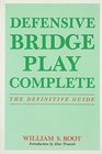 Defensive Bridge Play Complete The Definitive Guide