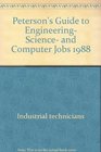 Peterson's Guide to Engineering Science and Computer Jobs 1988