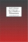 To Climb a Mountain A Zack Shack novel