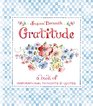 Gratitude: A Book of Inspirational Thoughts & Quotes