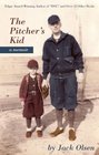 The Pitcher's Kid A Memoir