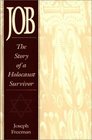 Job: The Story of a Holocaust Survivor Job