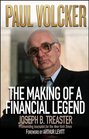 Paul Volcker  The Making of a Financial Legend