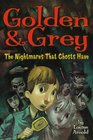 Golden & Grey: The Nightmares That Ghosts Have