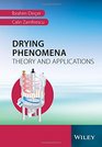 Drying Phenomena Theory and Applications