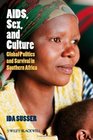 AIDS Sex and Culture Global Politics and Survival in Southern Africa