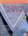 Fine Machine Sewing Revised Edition  Easy Ways to Get the Look of Hand Finishing and Embellishing