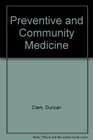 Preventive and Community Medicine