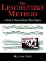 The Leschetizky Method  A Guide to Fine and Correct Piano Playing