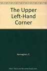The Upper LeftHand Corner A Writer's Guide for the Northwest